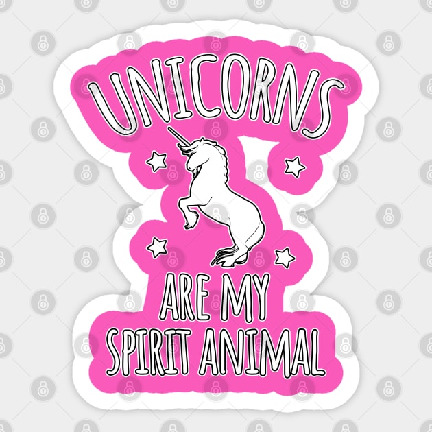 Unicorns are my spirit animal Sticker by LunaMay